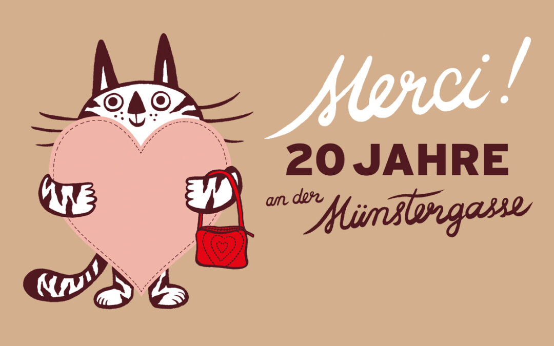 Merci! 20 Jahre an der Münstergasse